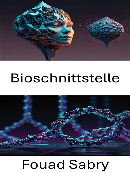 Title details for Bioschnittstelle by Fouad Sabry - Available